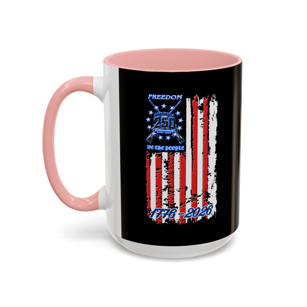 250 Anniversary Freedom 1776–2026 / Accent Coffee Mug 11/15oz