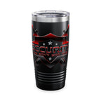 Security We Ain't Got This / Insulated Tumbler 20 oz