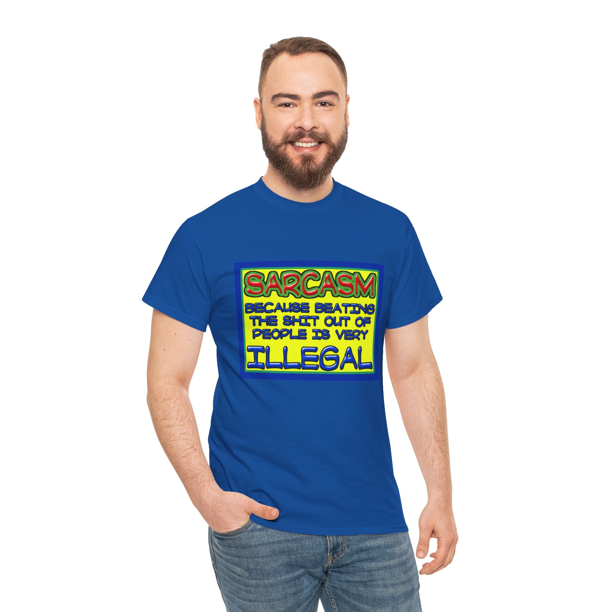 Sarcasm: Because Beating the Shit