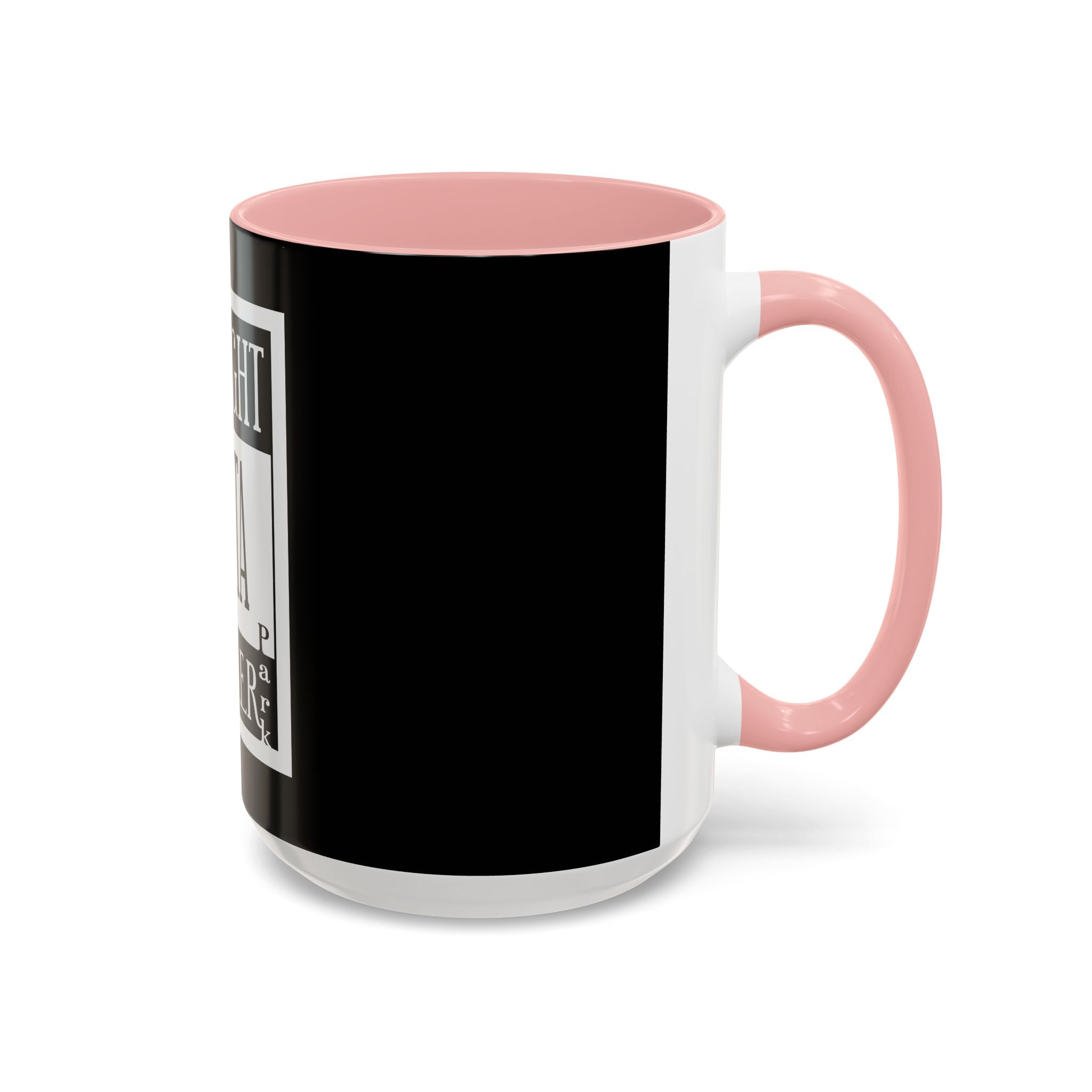 Straight Outta Trailer Park / Accent Coffee Mug 11/15oz