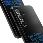 Keep Texting While Driving / Tough Phone Case