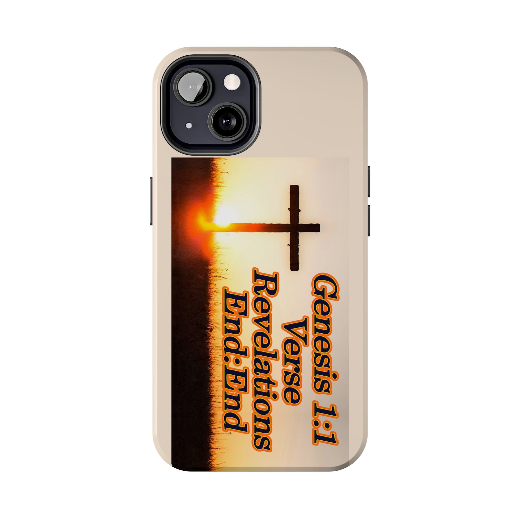 Genesis 1:1 Verse Revelations End:End / Tough Phone Case