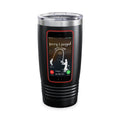 Sorry I Missed Your Call / Insulated Tumbler 20oz