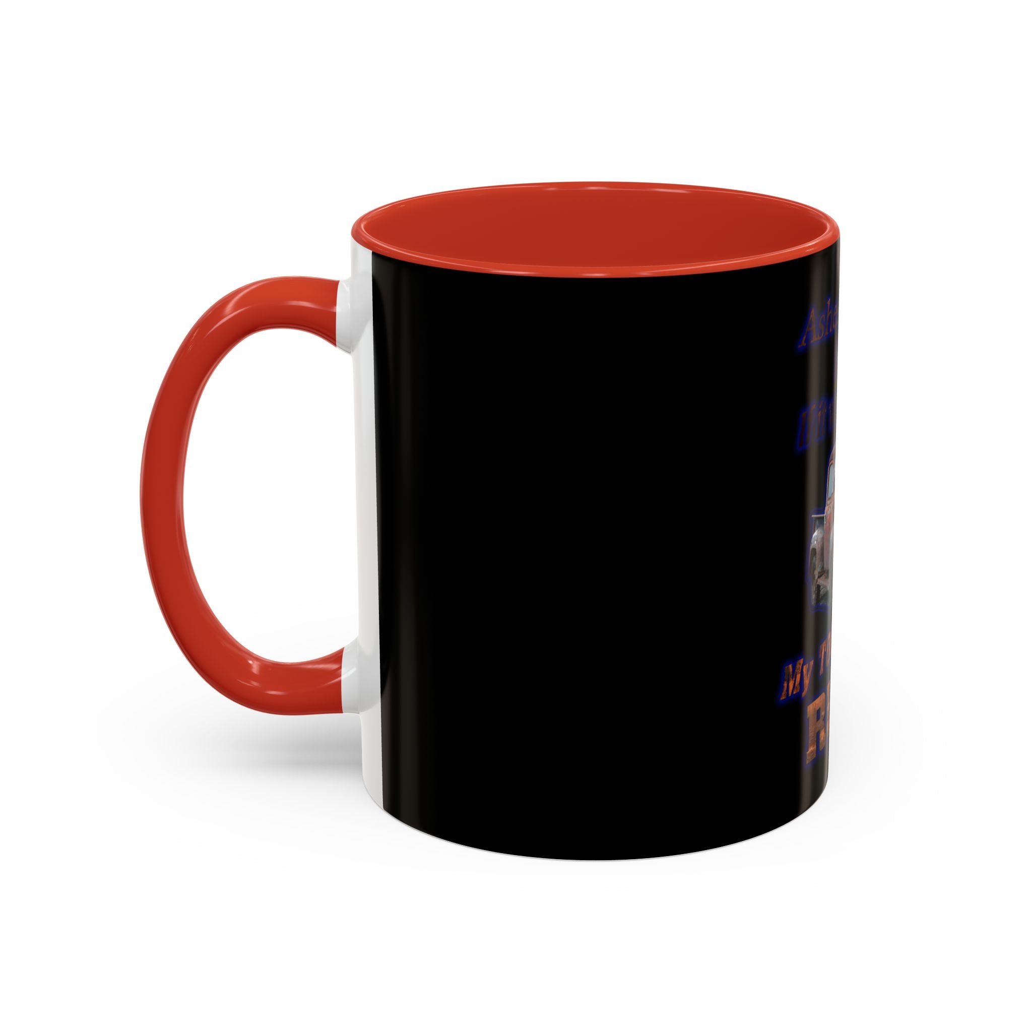 Ashes To Ashes Dust To Dust / Accent Coffee Mug 11/15oz