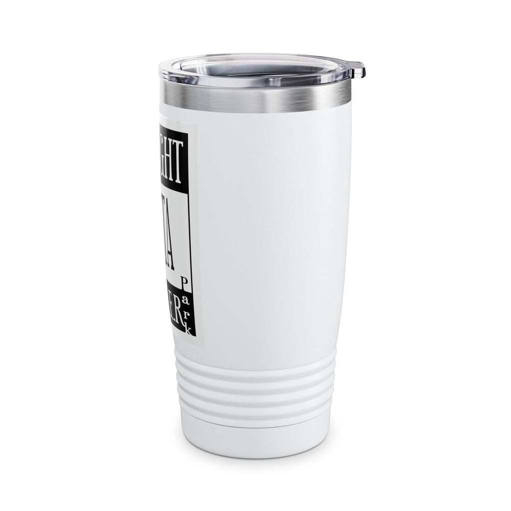 Straight Outta Trailer Park / Insulated Tumbler 20oz