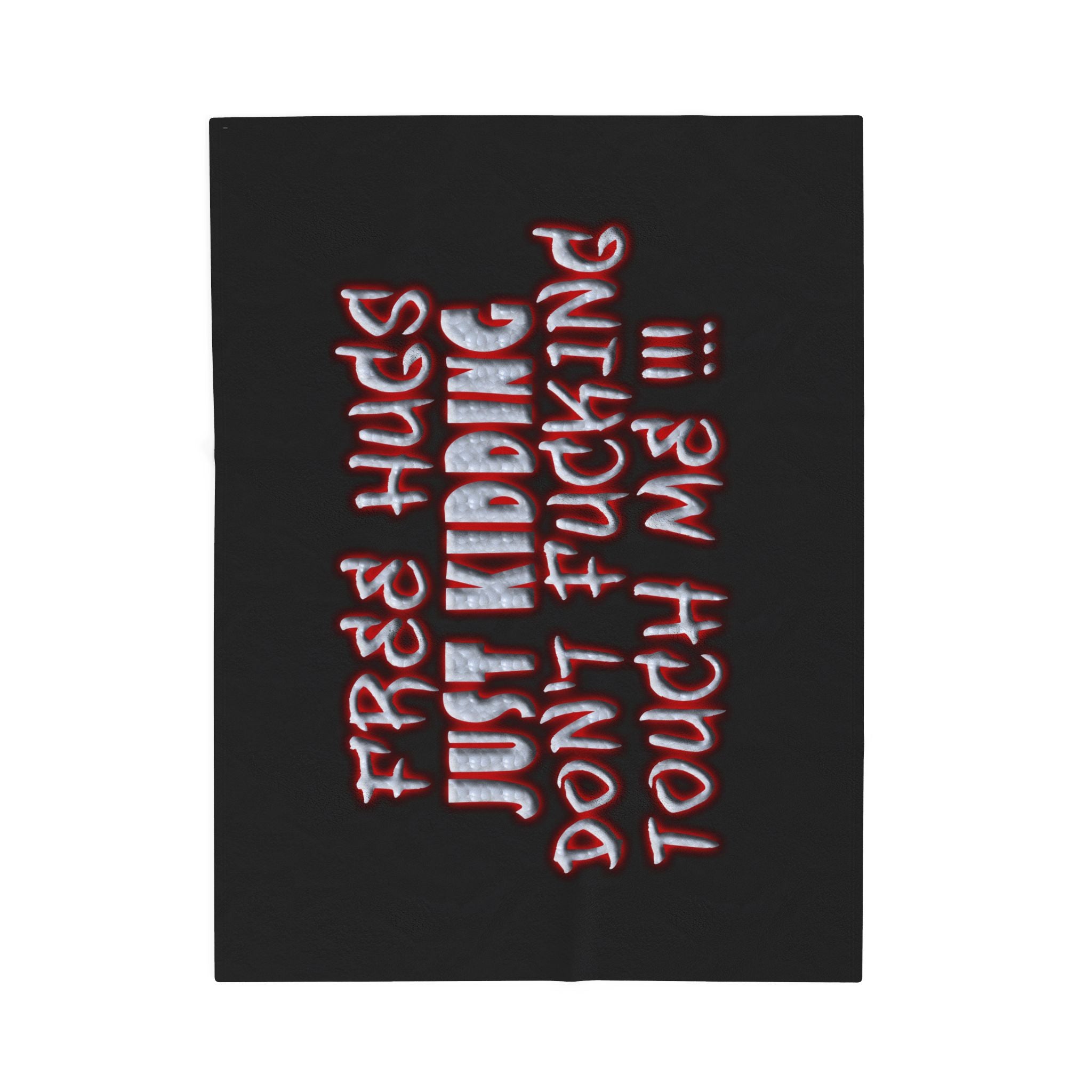 Free Hugs Just Kidding / Velveteen Plush Blanket