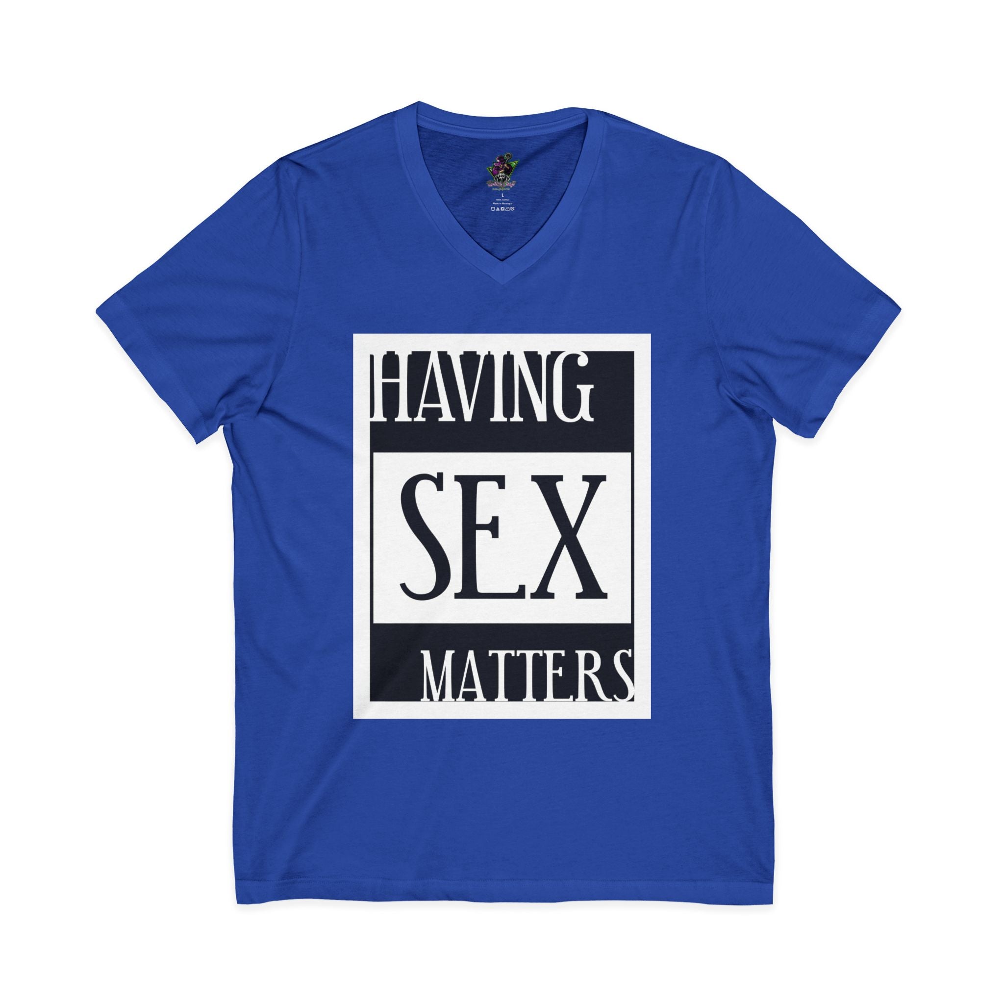 Having Sex Matters / V-Neck Tee