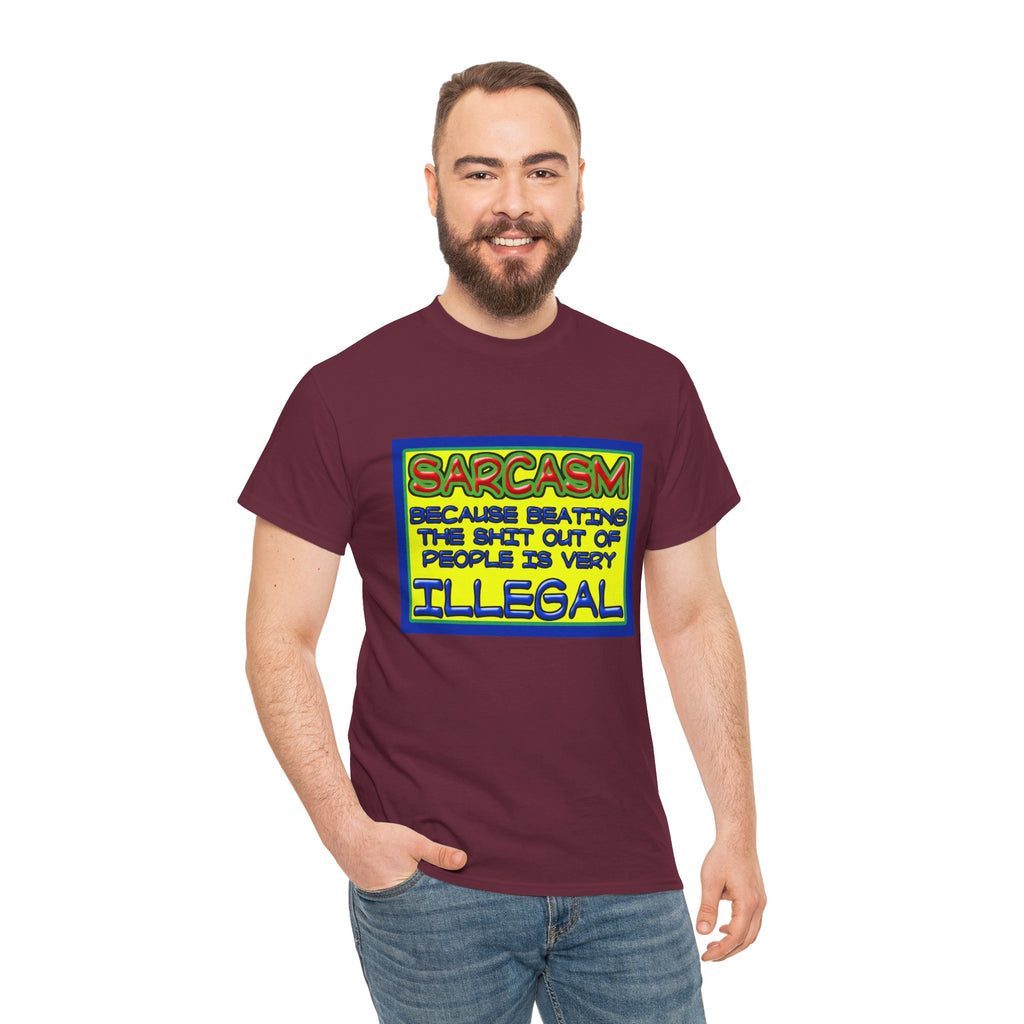 Sarcasm: Because Beating the Shit