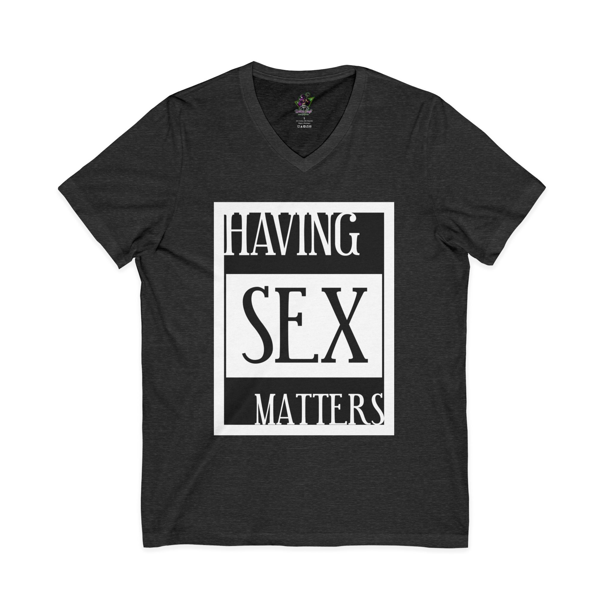 Having Sex Matters / V-Neck Tee