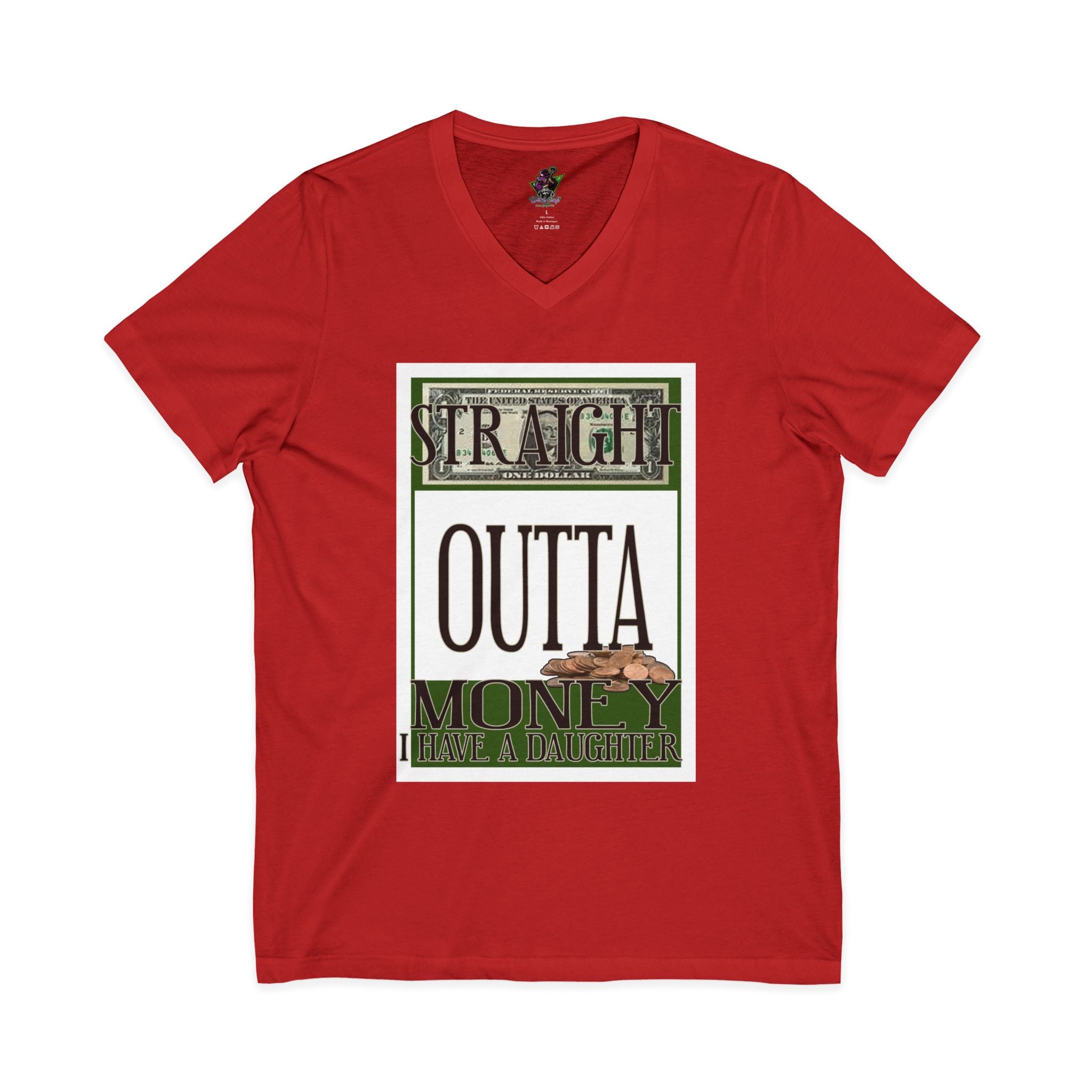Straight Outta Money / V-Neck Tee