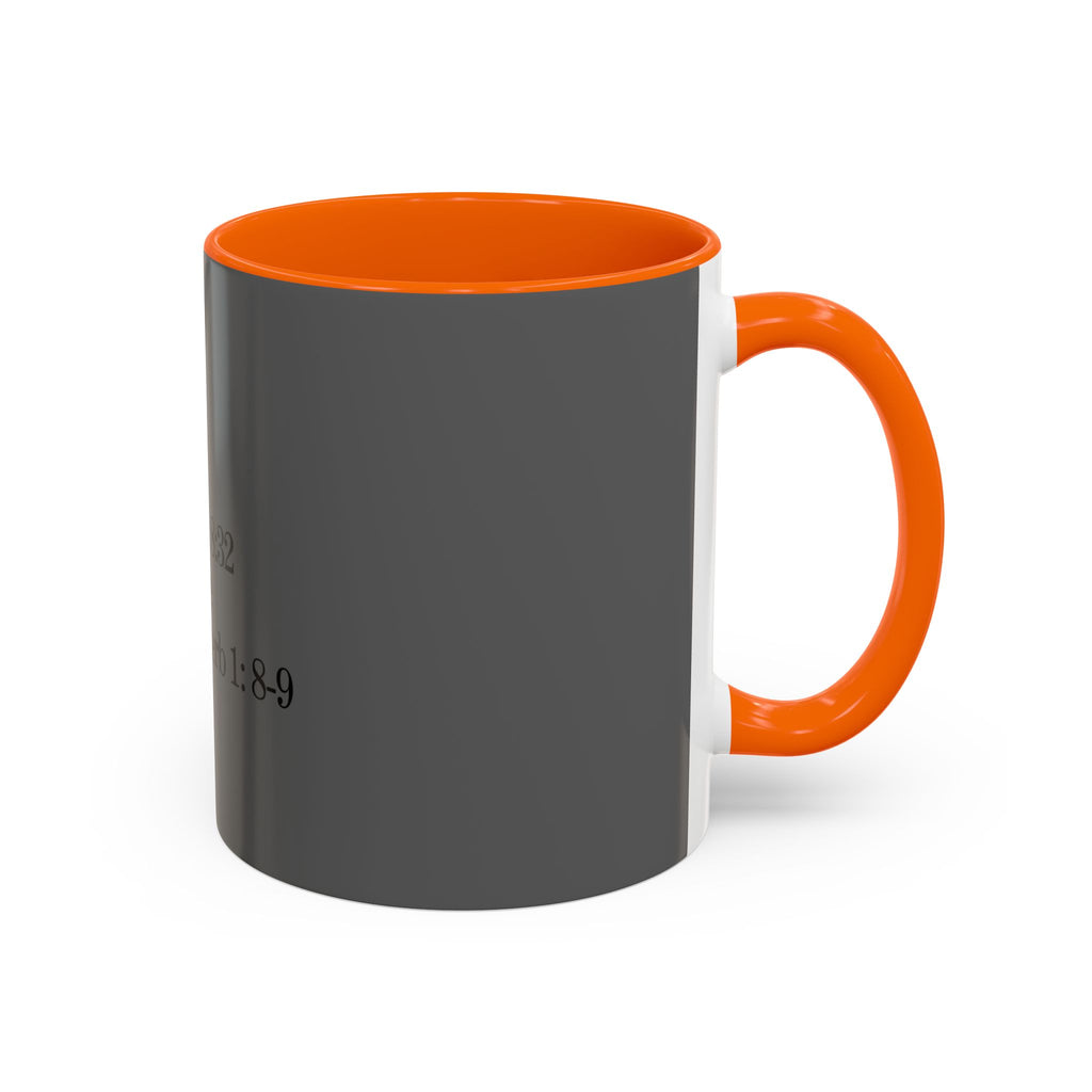 John 8:32 / Proverb 1: 8-9 / Accent Coffee Mug 11/15oz