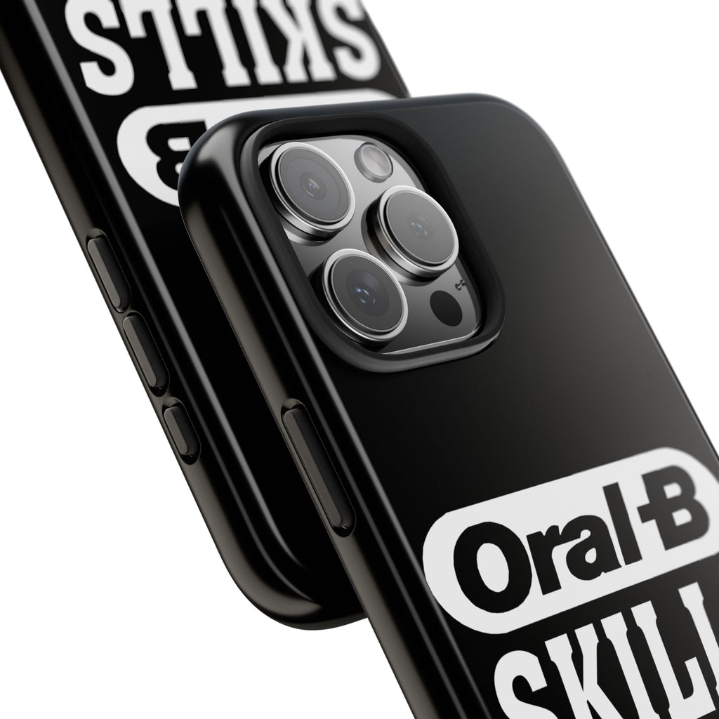 Oral-B Skills Wanted / Tough Phone Case
