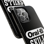 Oral-B Skills Wanted / Tough Phone Case