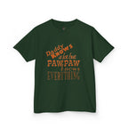 Daddy Knows A Lot But PawPaw / Youth