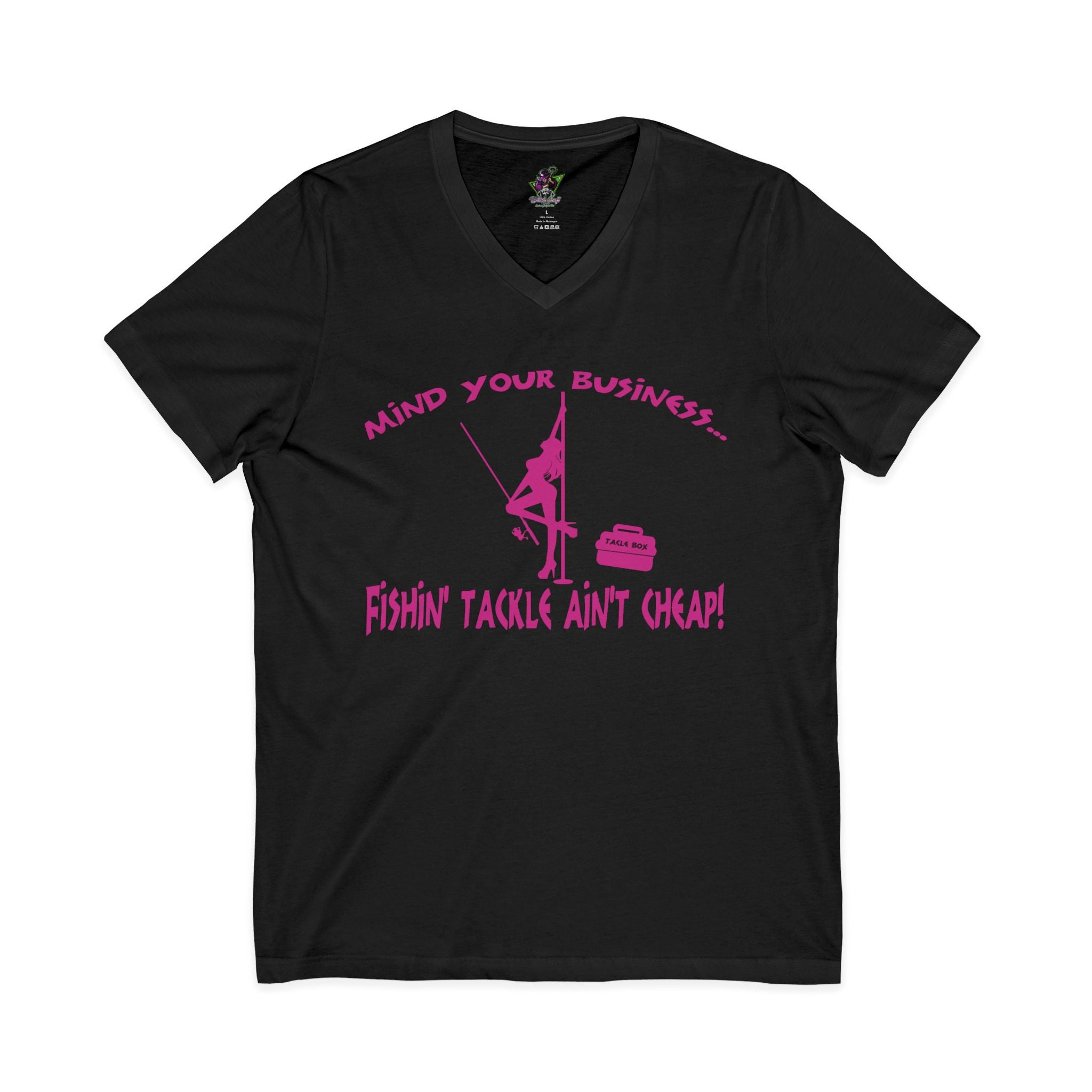 Mind Your Business Girl Stripper / V-Neck Tee