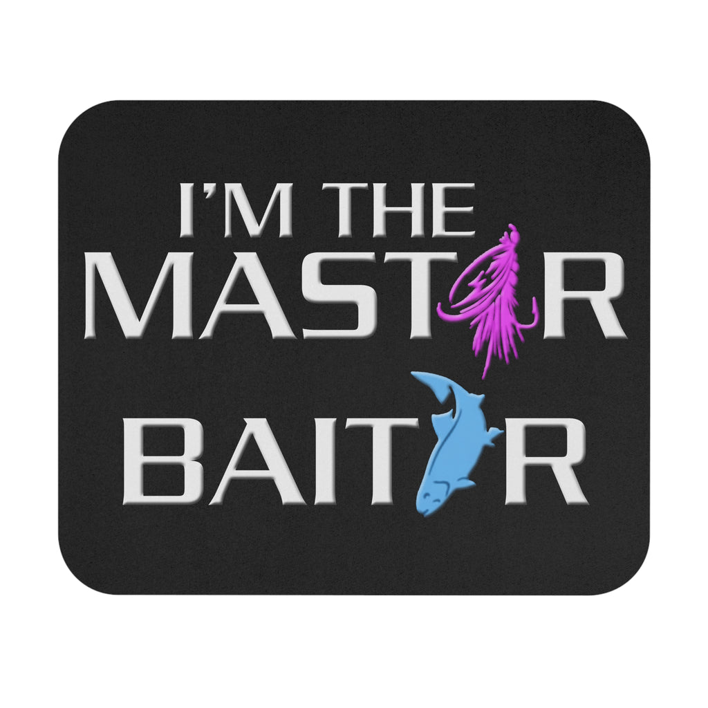 The Master Baiter / Gaming Mouse Pad