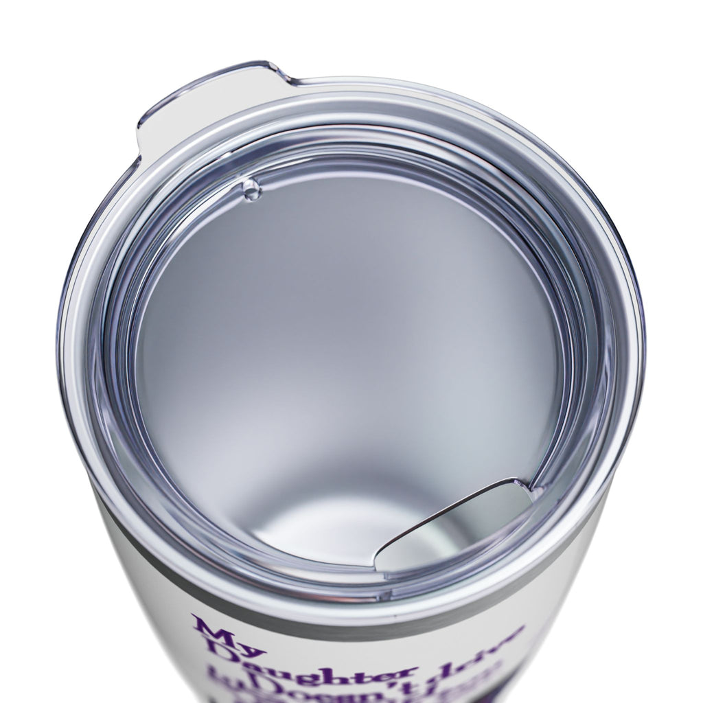 Daughter Doesn't Drive Like A Girl Purple / Insulated Tumbler 20oz