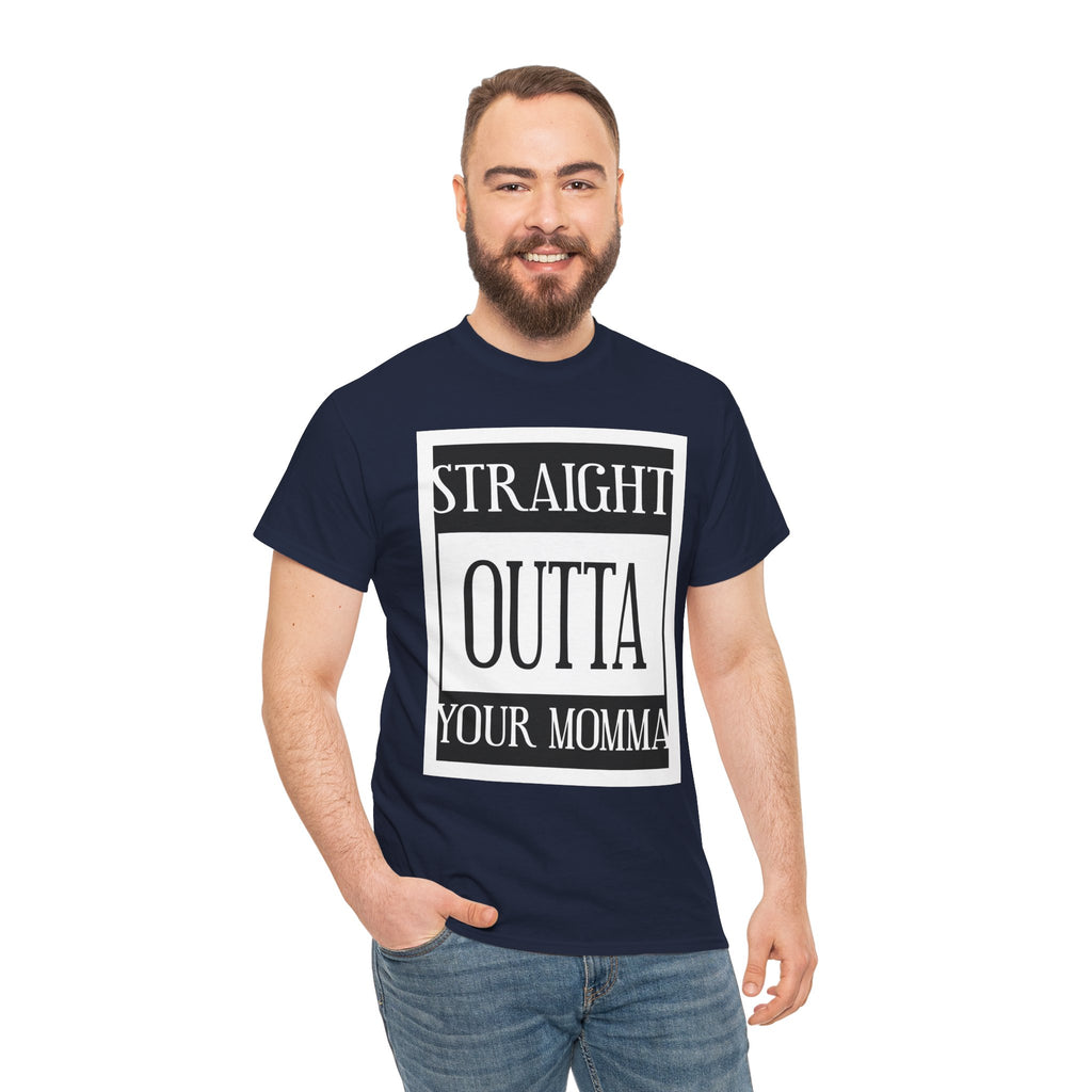 Straight Outta Your Momma