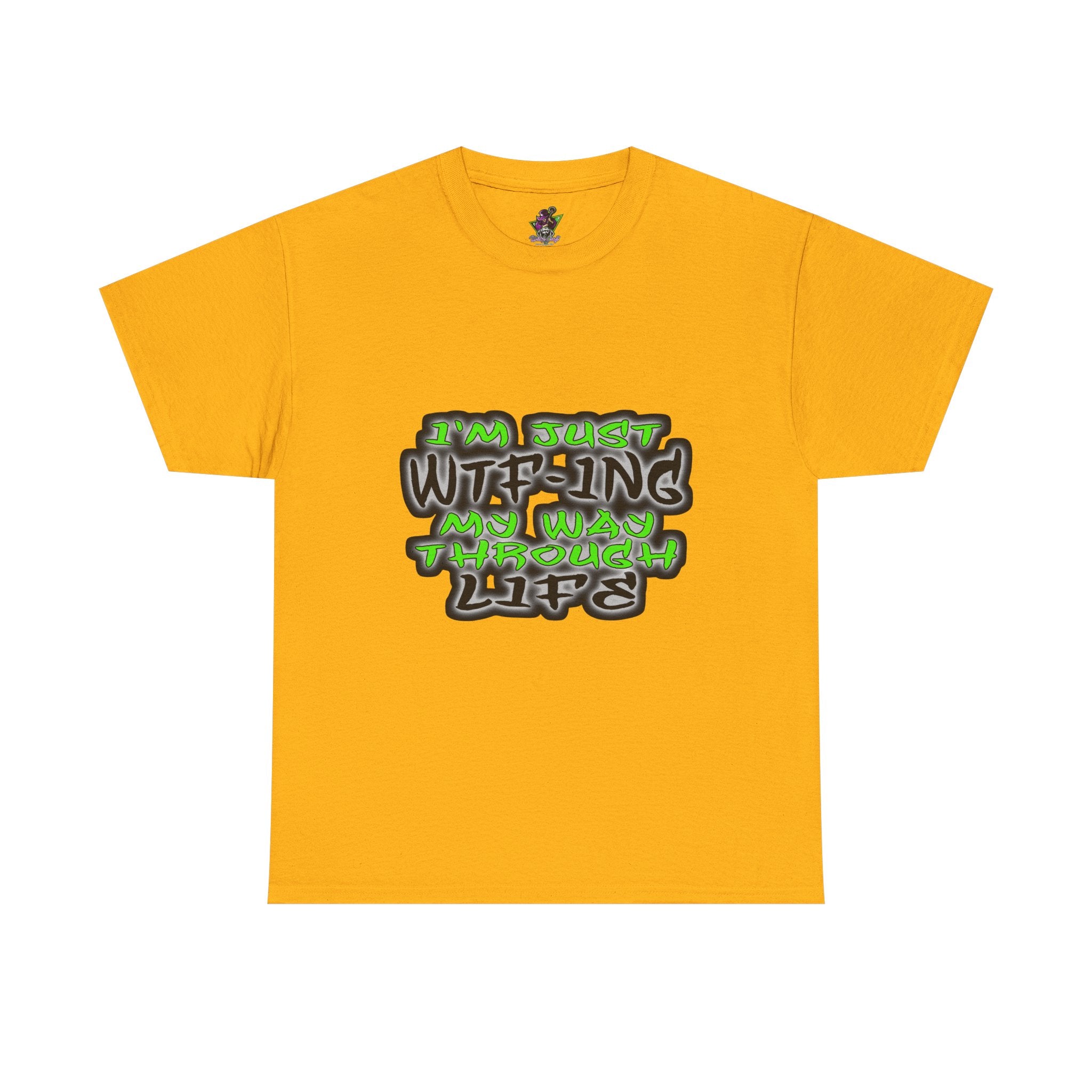 WTF-ing My Way Through Life