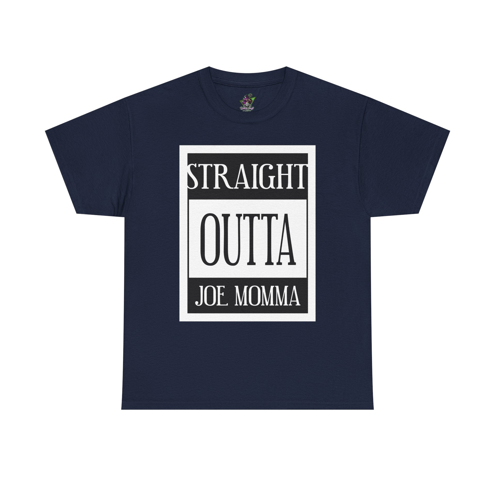 Straight Outta Joe Momma