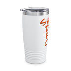 Shuh Duh Fuh Cup / Insulated Tumbler 20oz