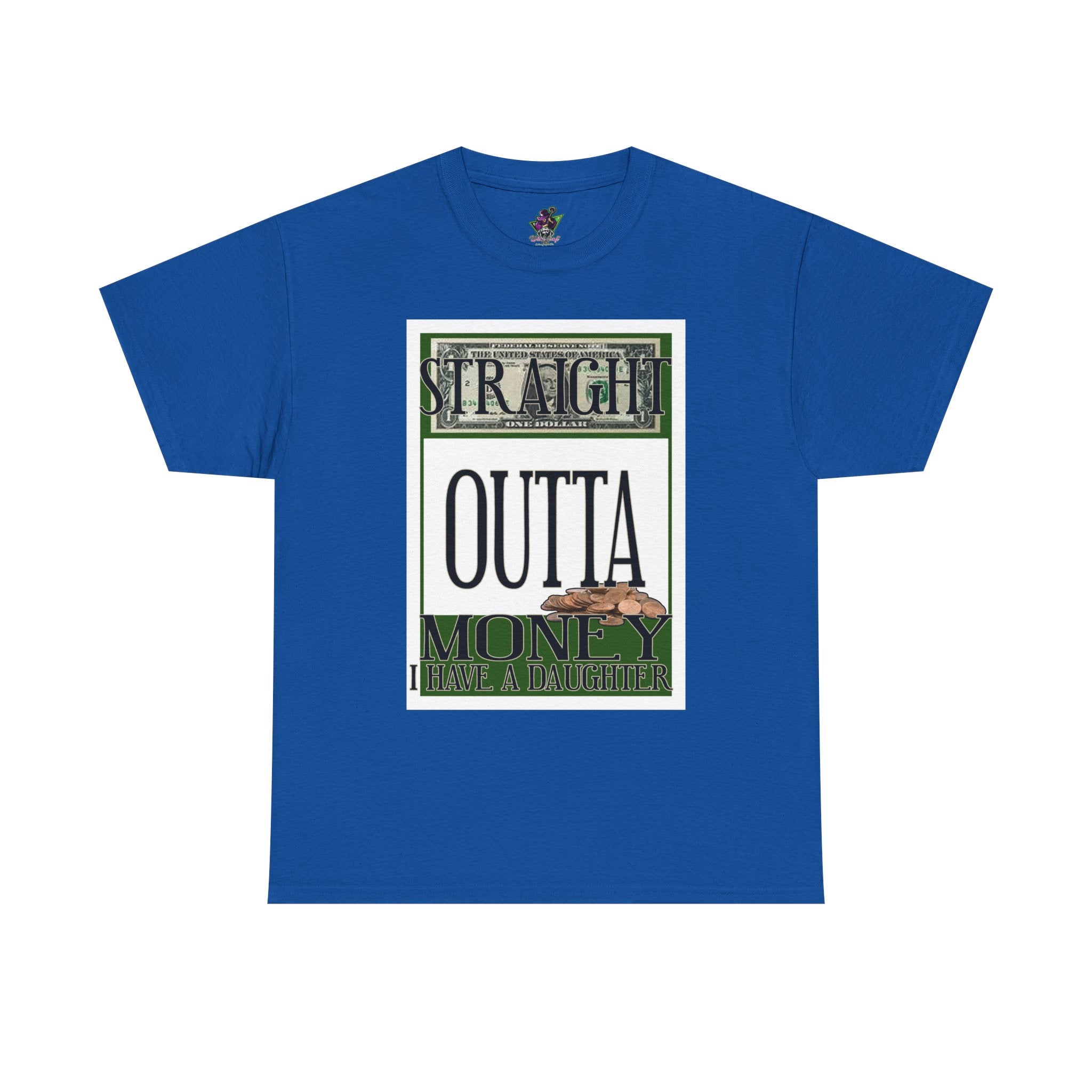 Straight Outta Money