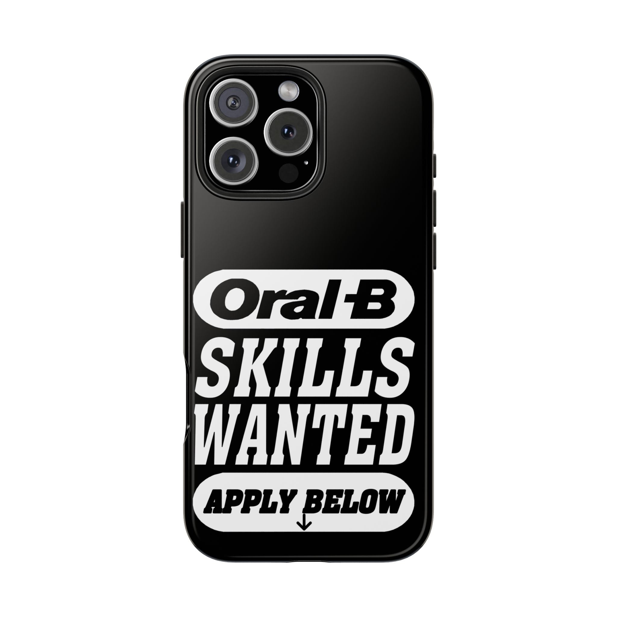 Oral-B Skills Wanted / Tough Phone Case