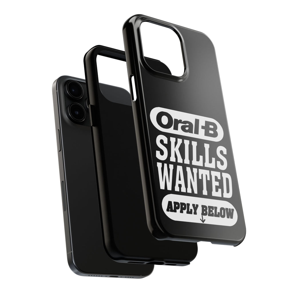 Oral-B Skills Wanted / Tough Phone Case