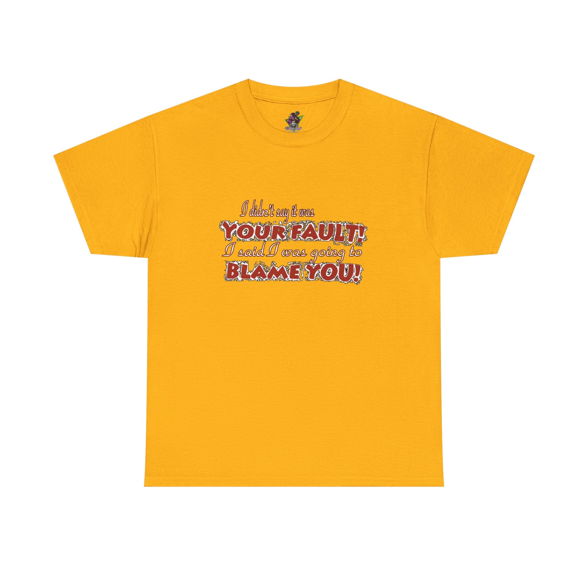 Going to Blame You