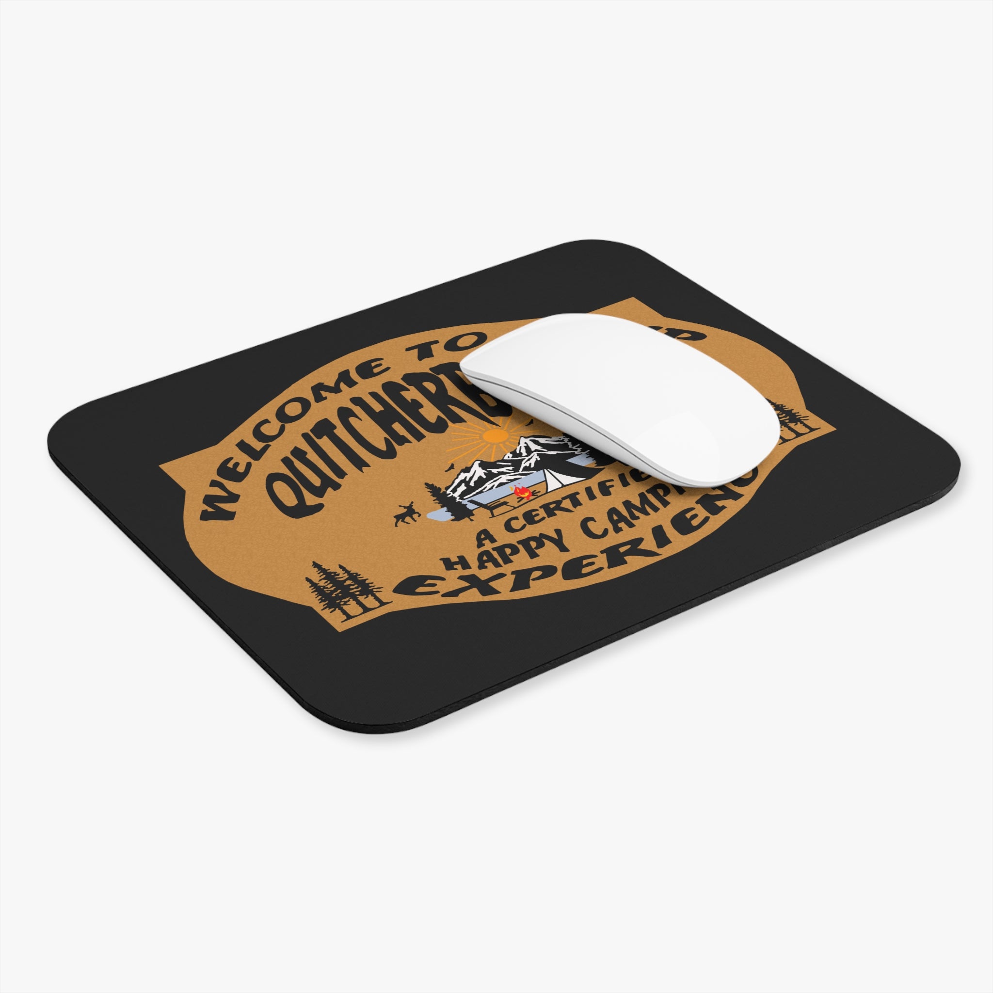 Camp Quitcherbitchin / Gaming Mouse Pad