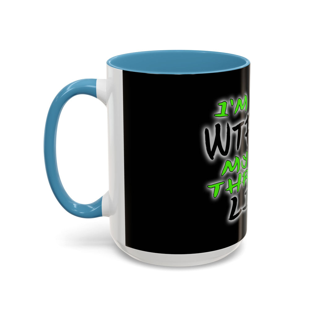 WTF-ing / Accent Coffee Mug 11/15oz