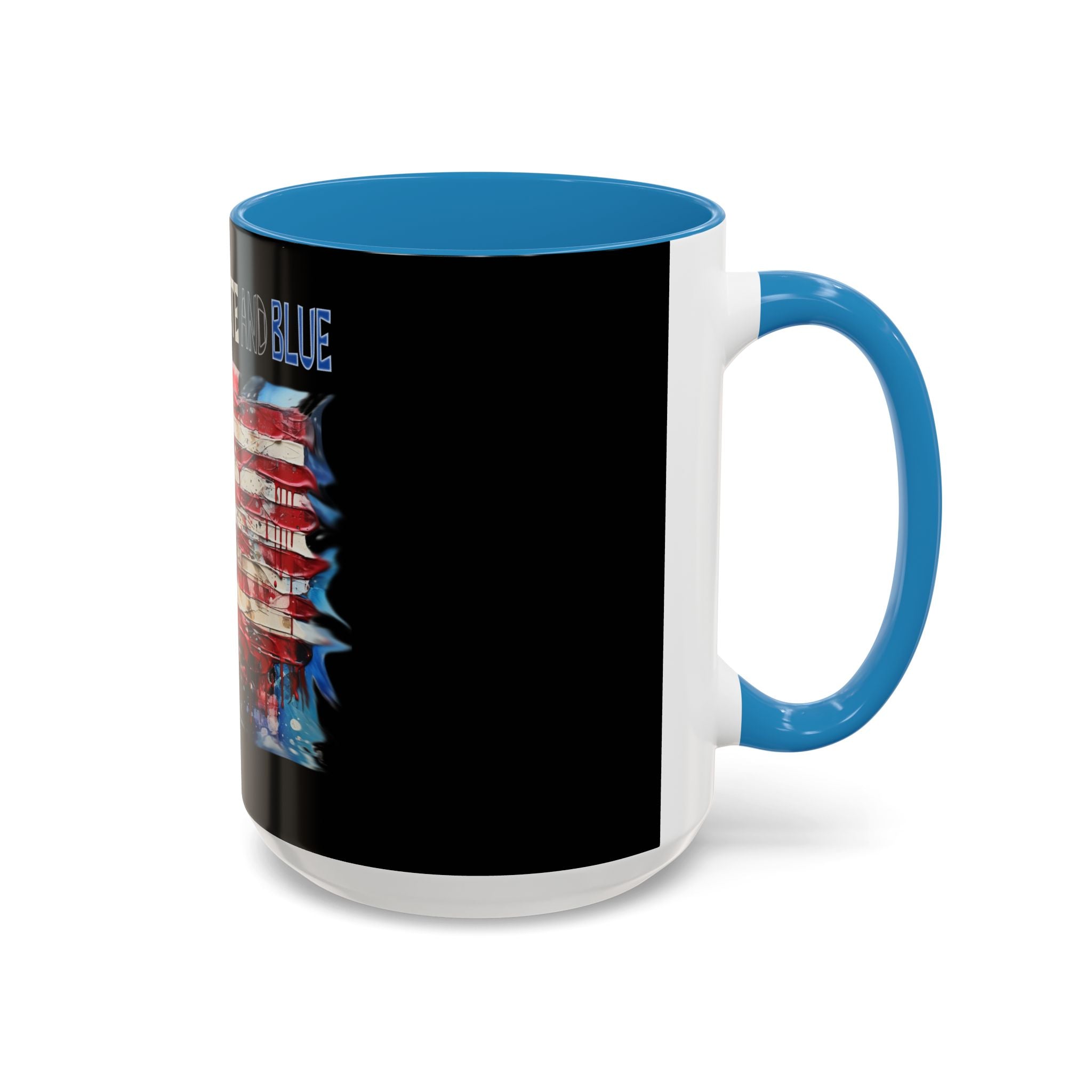 I Bleed Red White and Blue / Accent Coffee Mug 11/15 oz