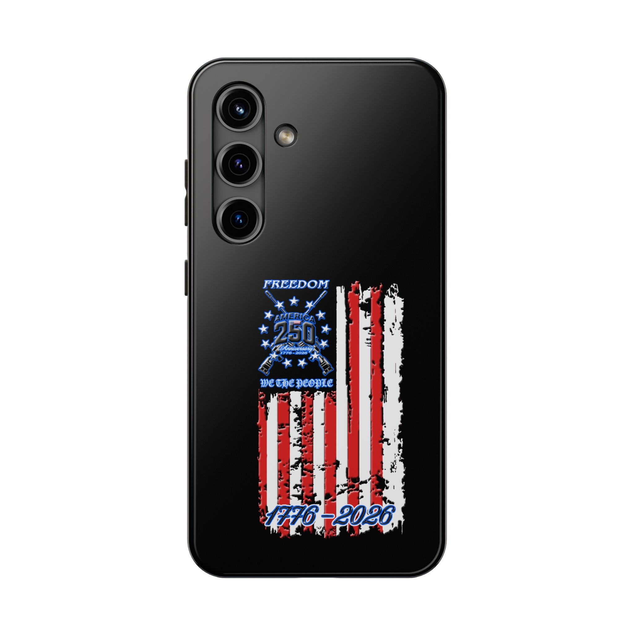 250 Anniversary Freedom 1776–2026 / Tough Phone Case