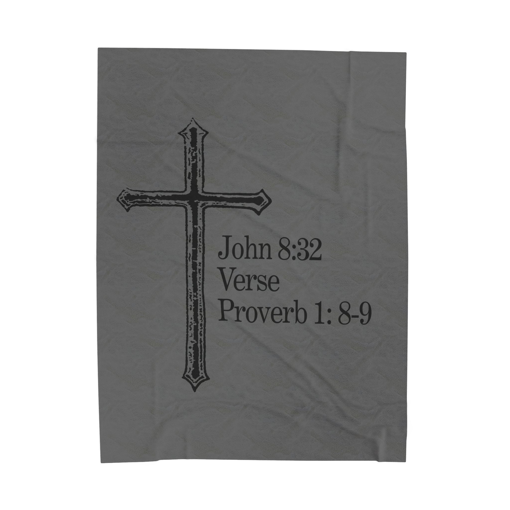 John 8:32 / Proverb 1: 8-9 / Velveteen Plush Blanket