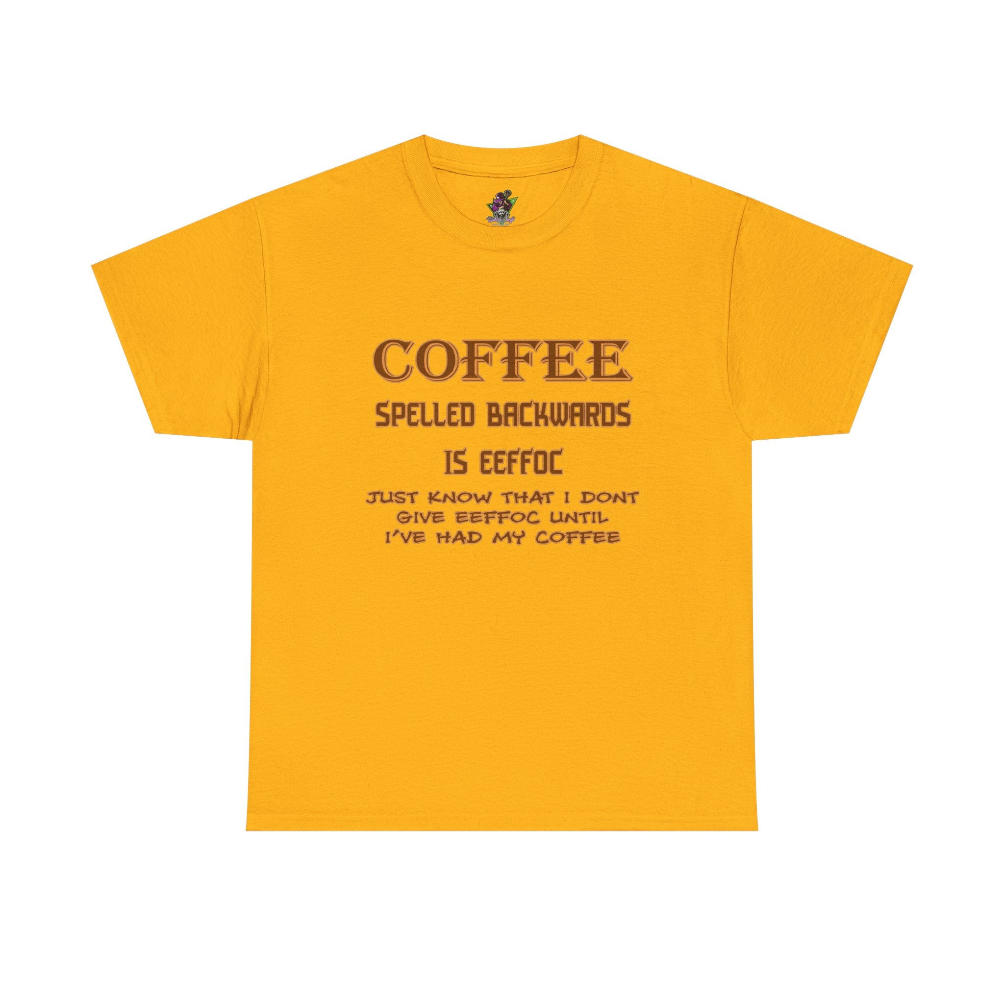 Coffee Spelled Backwards Is EEFFOC