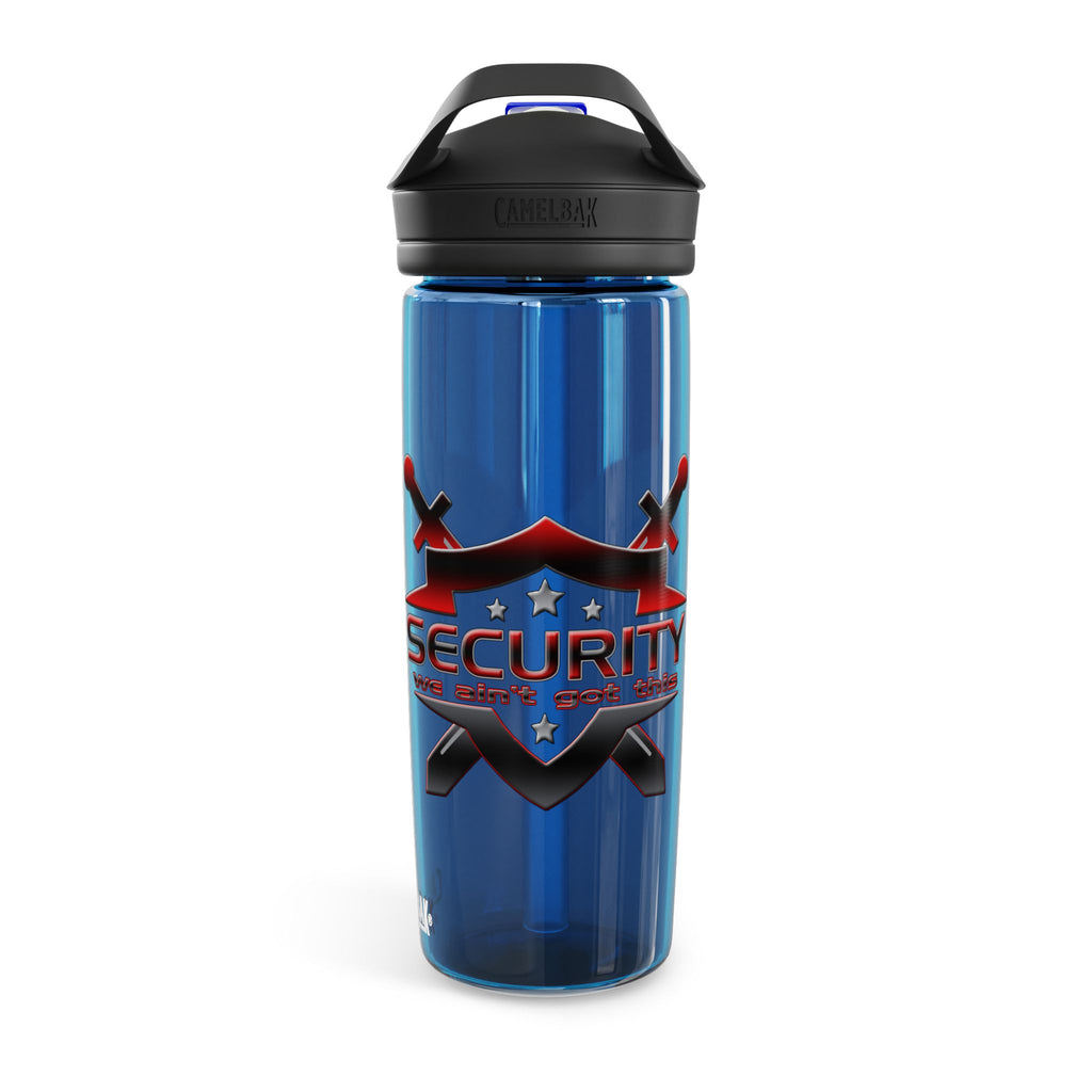 Security We Ain't Got This / CamelBak Water Bottle 20/25oz