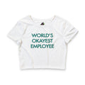 World's Okayest Employee / Crop Top