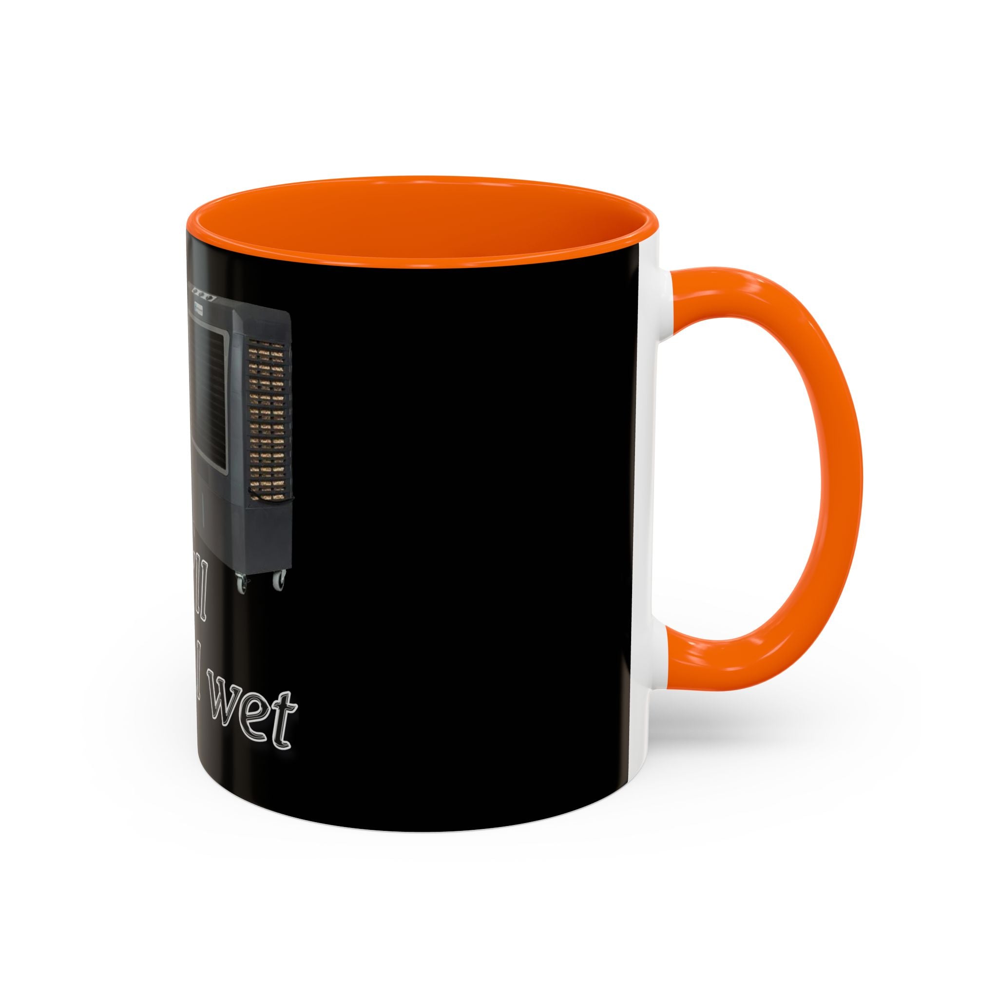 Turn Her Pump On / Accent Coffee Mug 10/15oz