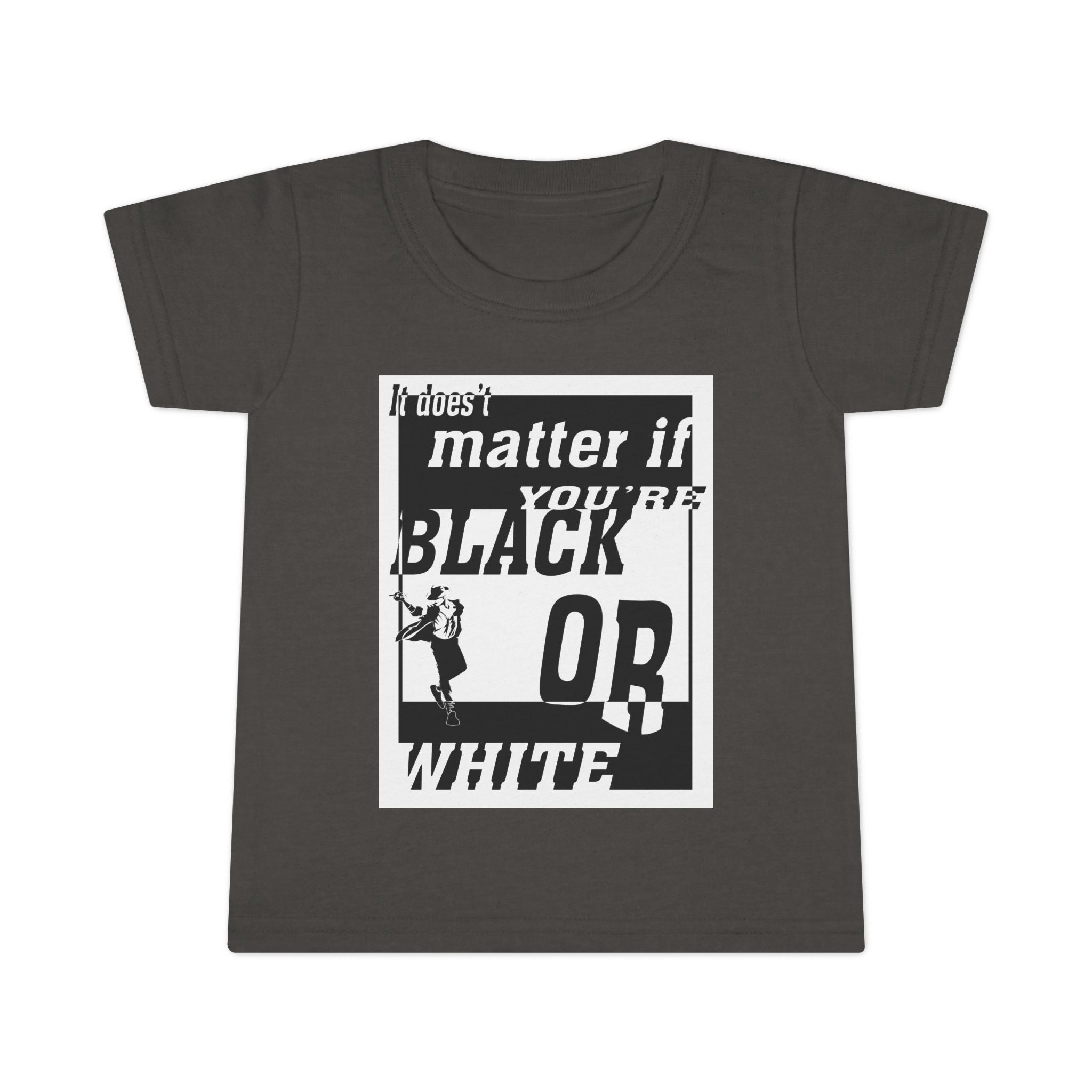 It Doesn't Matter If You're Black Or White / Toddler