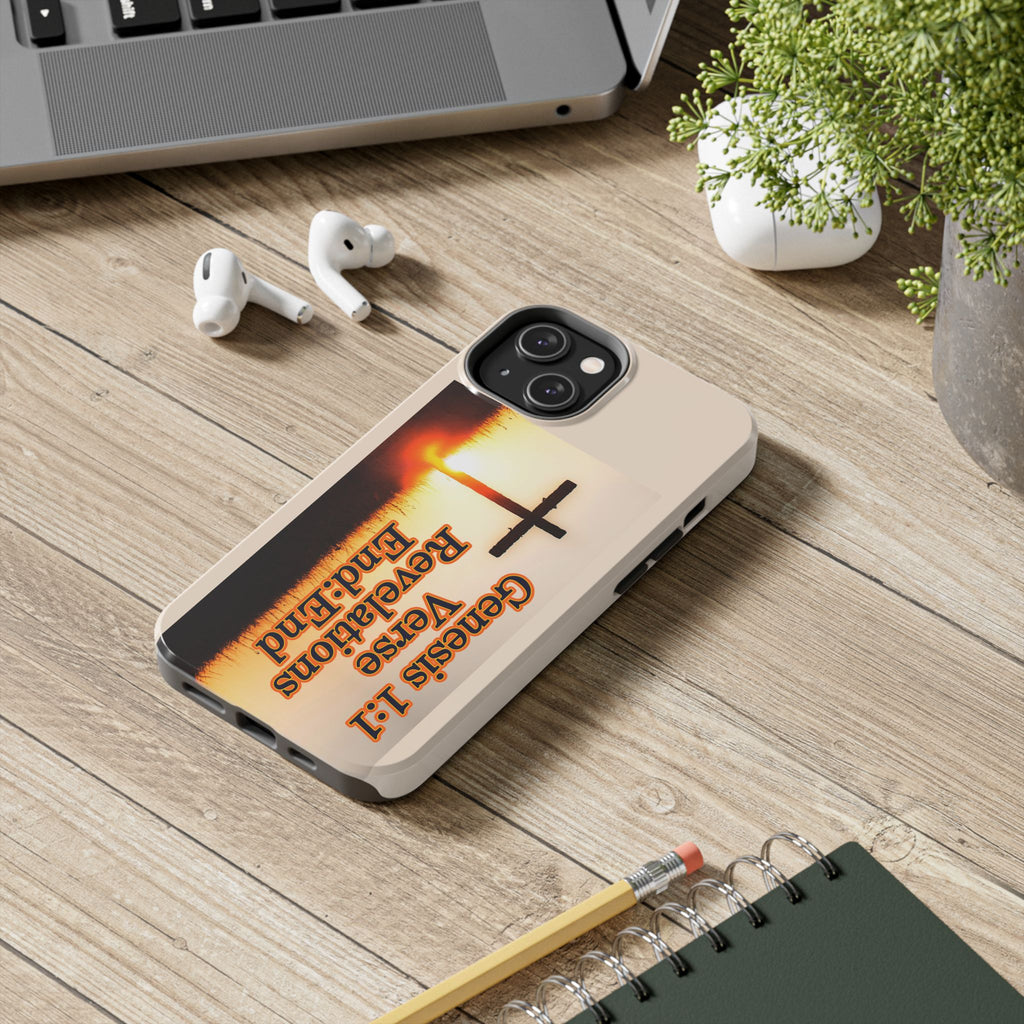 Genesis 1:1 Verse Revelations End:End / Tough Phone Case