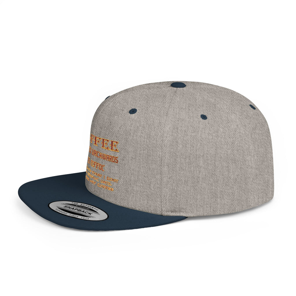 Coffee Spelled Backwords Is EEFFOC / Flat Bill Snapback