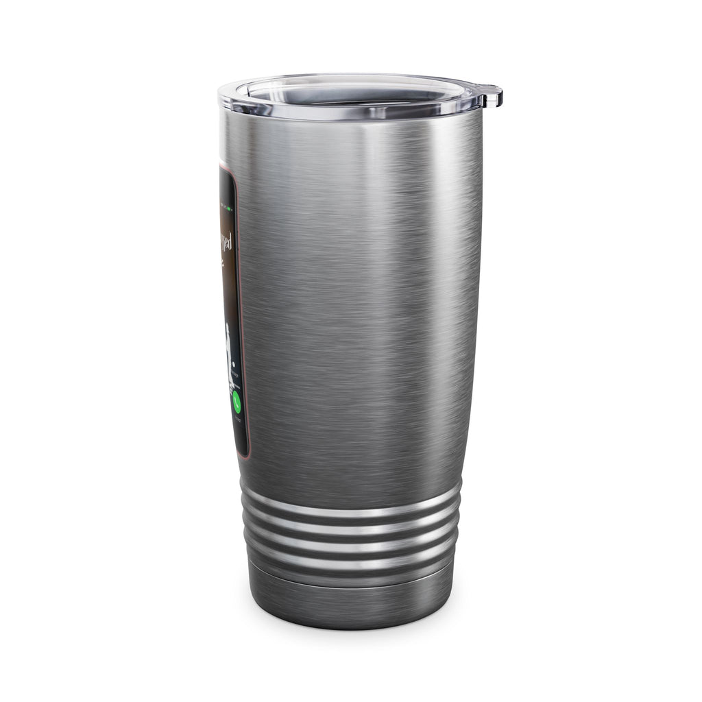Sorry I Missed Your Call / Insulated Tumbler 20oz