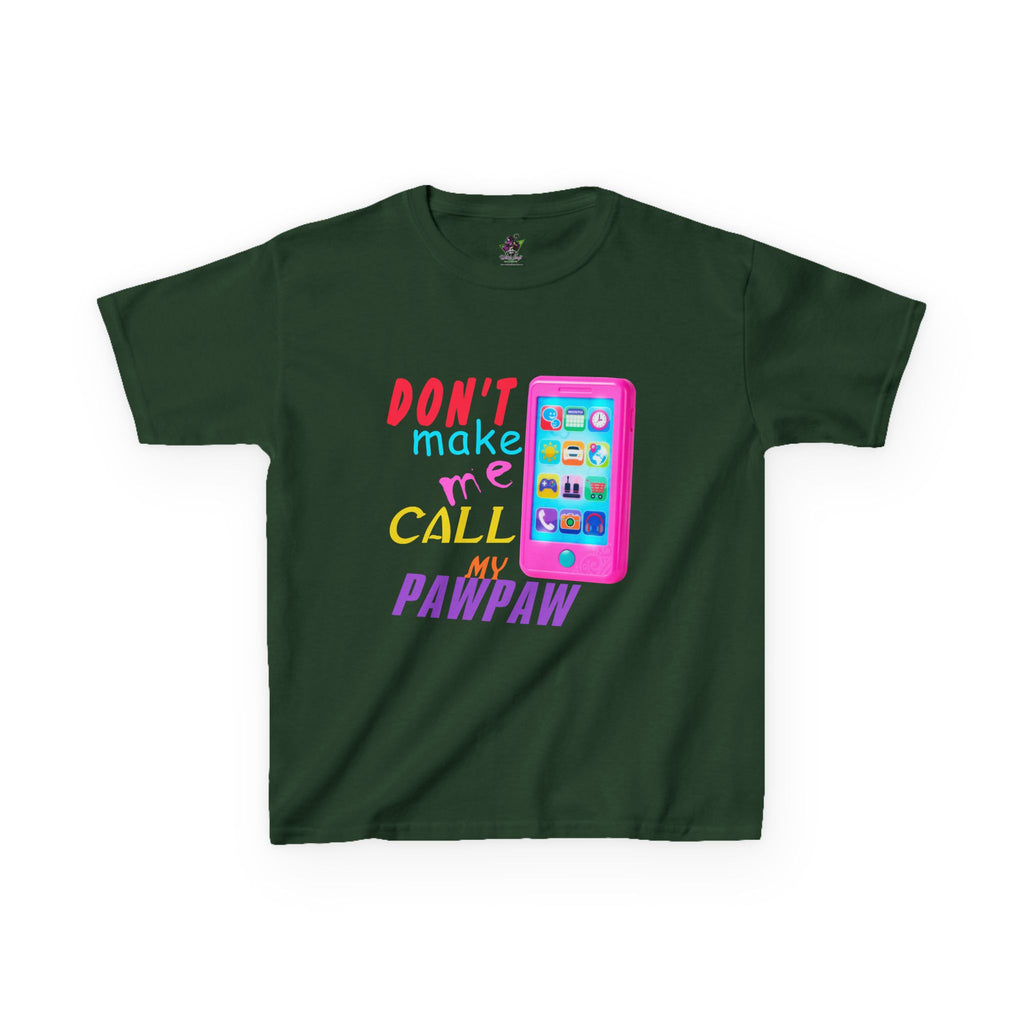 Don't Make Me Call My Pawpaw / Youth