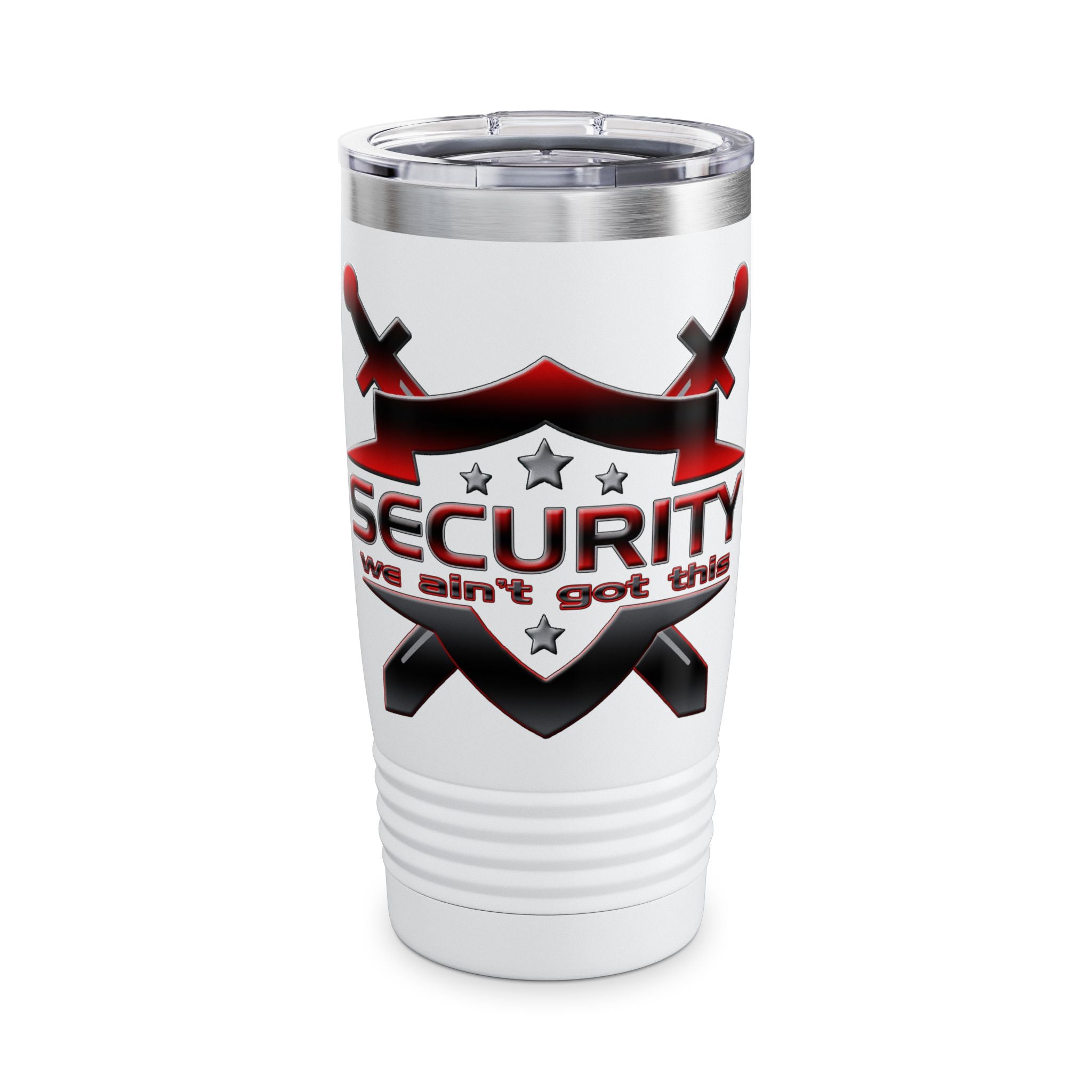 Security We Ain't Got This / Insulated Tumbler 20 oz