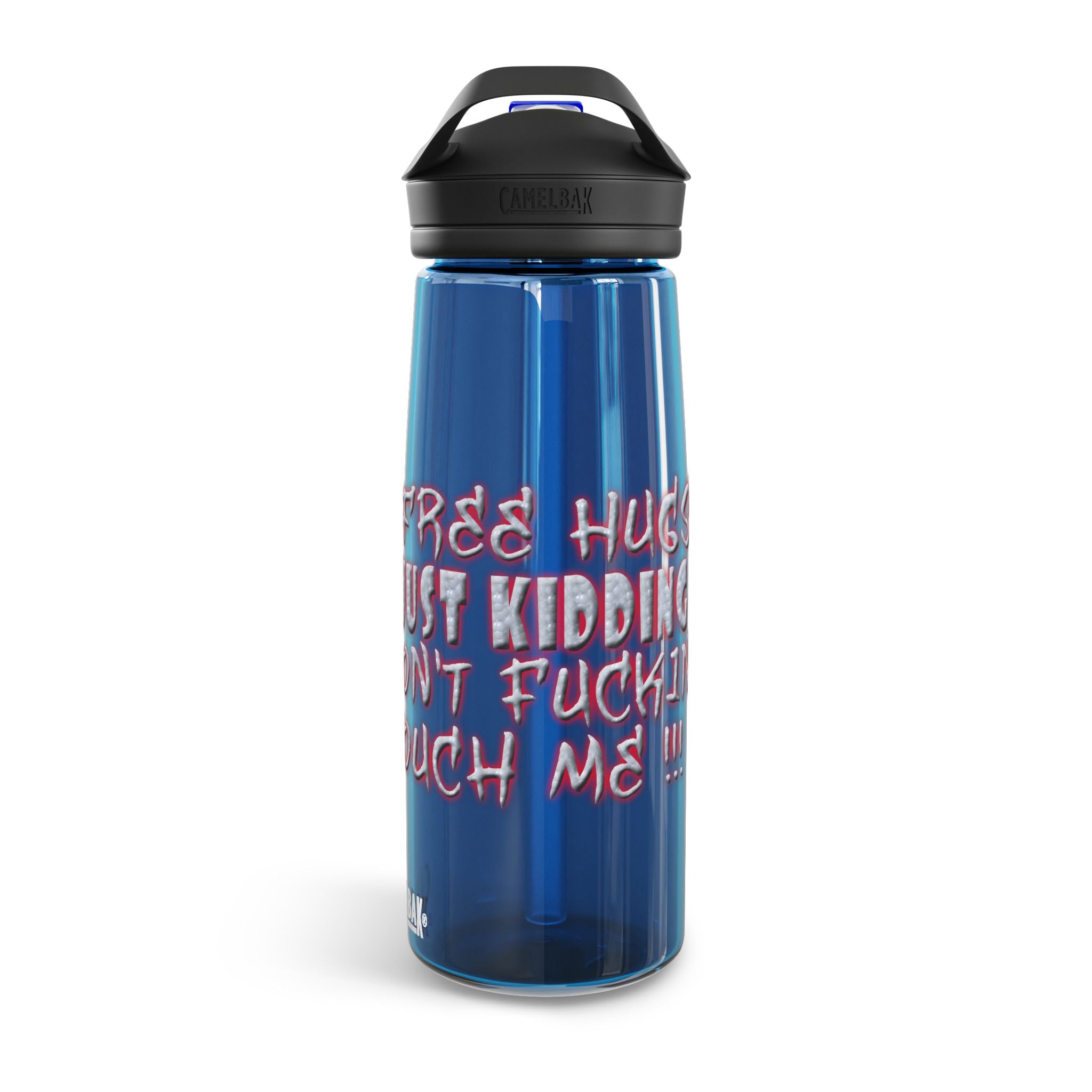 Free Hugs Just Kidding  /CamelBak Water Bottle 20/25oz