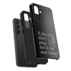 Plug Her In  / Tough Phone Case