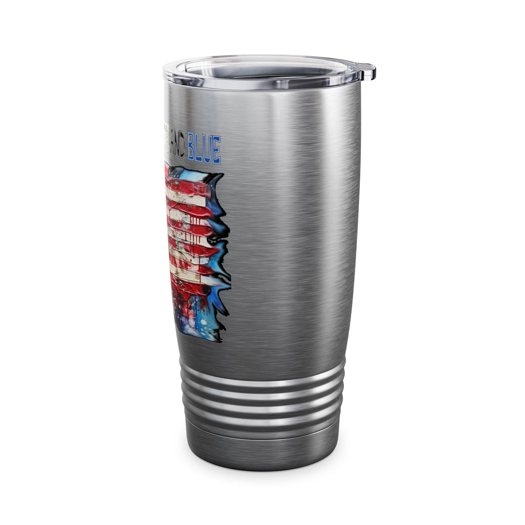 I Bleed Red White and Blue / Insulated Tumbler 20oz