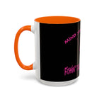 Mind Your Business Girl Stripper / Accent Coffee Mug 11/15oz