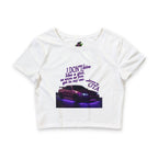Don't Drive Like a Girl / Crop Top