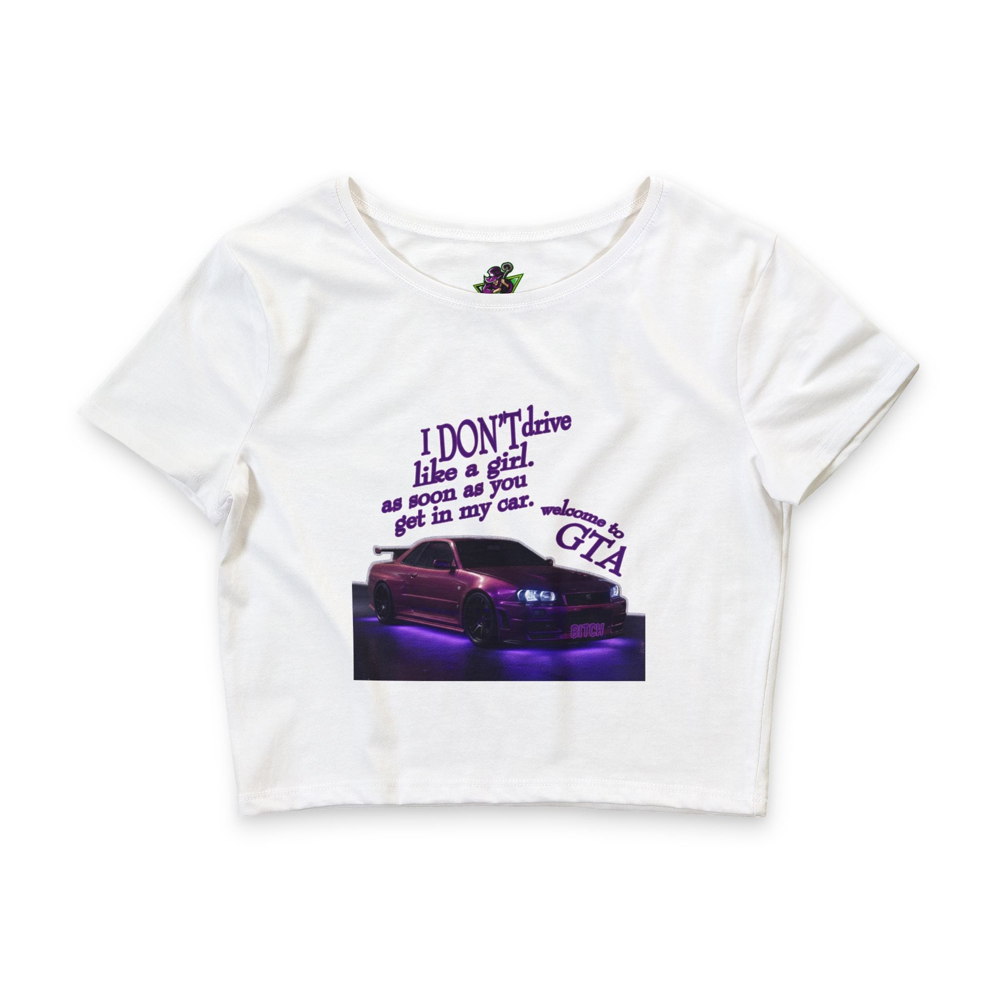 Don't Drive Like a Girl / Crop Top
